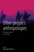 Other People's Anthropologies