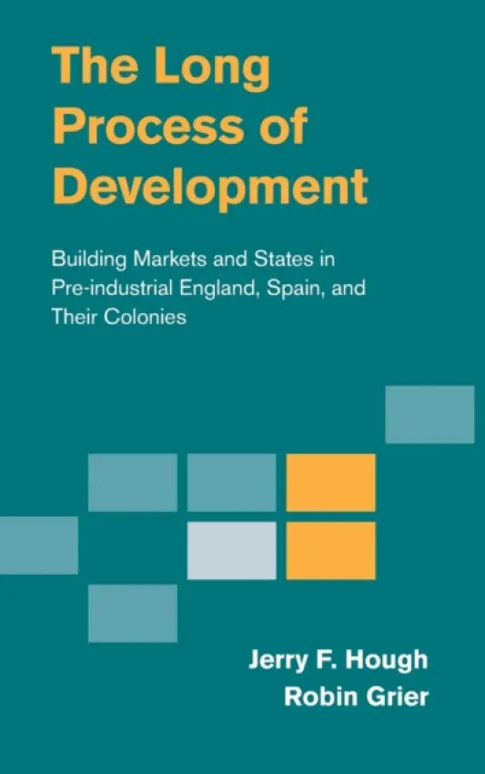 Long Process of Development - Hough, Jerry F. (Duke University, North Carolina) a Grier, Robin (University of Oklahoma)