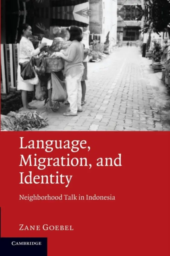 Language, Migration, and Identity - Goebel, Zane (La Trobe University, Victoria)
