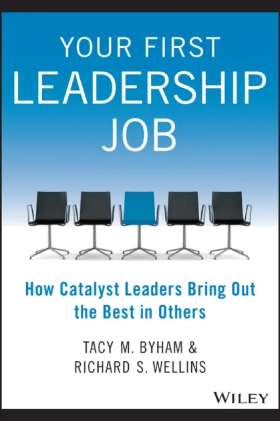 Your First Leadership Job - Byham, Tacy M. a Wellins, Richard S.