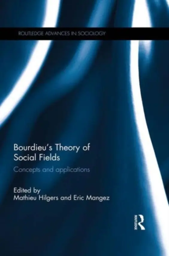 Bourdieu's Theory of Social Fields