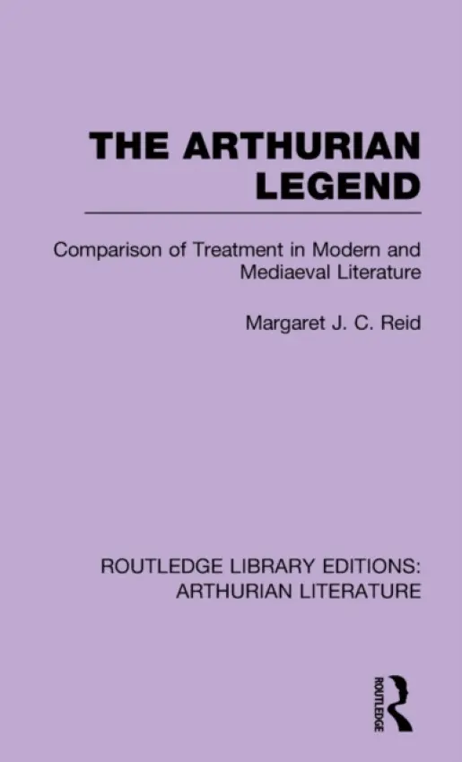 Arthurian Legend - Reid, Margaret J. C.