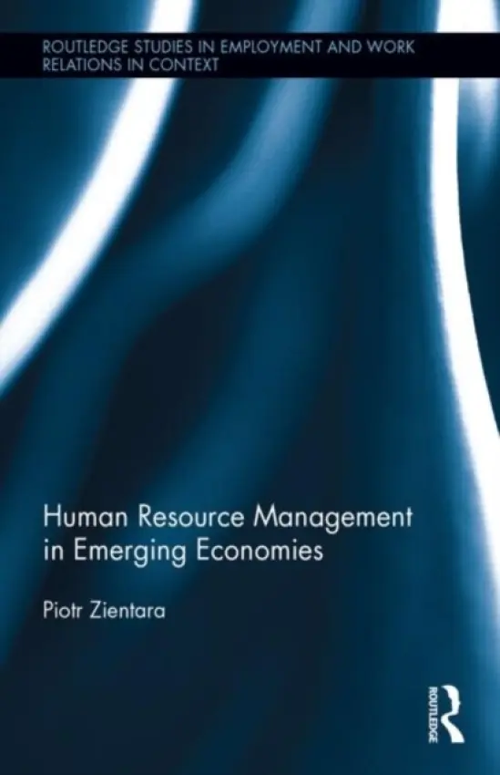 Human Resource Management in Emerging Economies - Zientara, Piotr