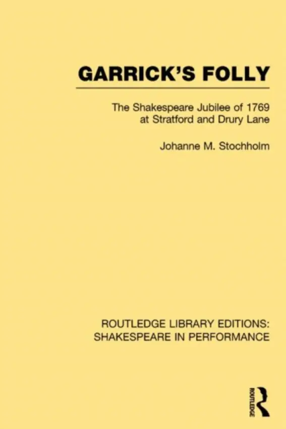 Garrick's Folly - Stochholm, Johanne M.