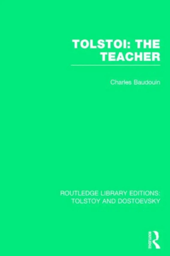 Tolstoi: The Teacher - Charles-Baudouin