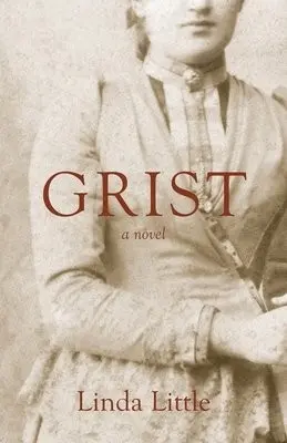 Grist - Little, Linda