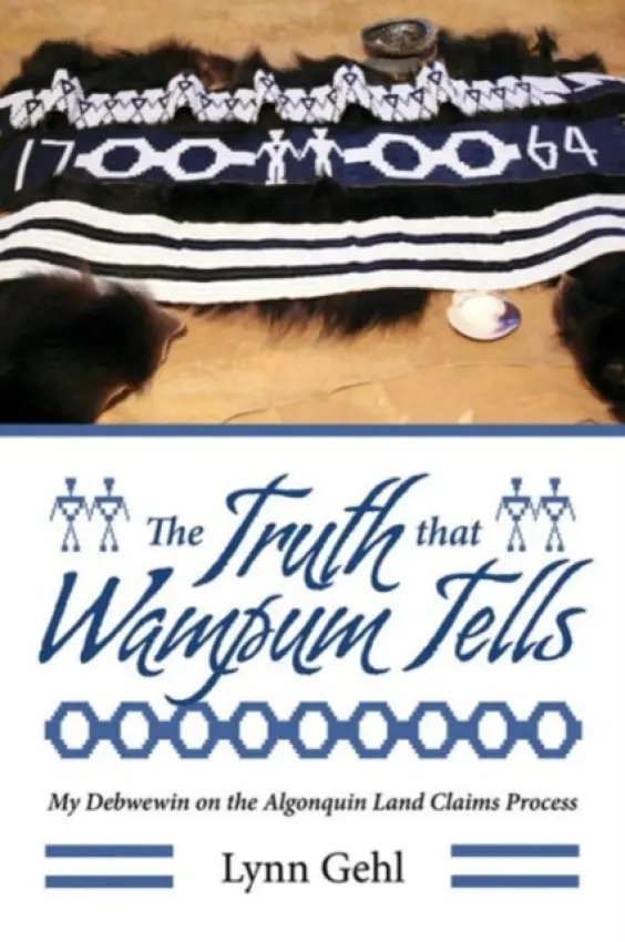 Truth that Wampum Tells - Gehl, Lynn