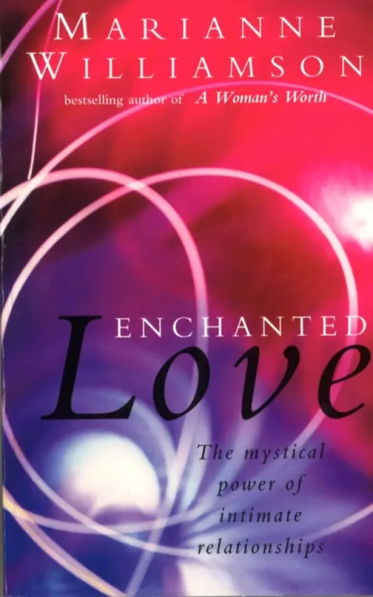 Enchanted Love - Williamson, Marianne