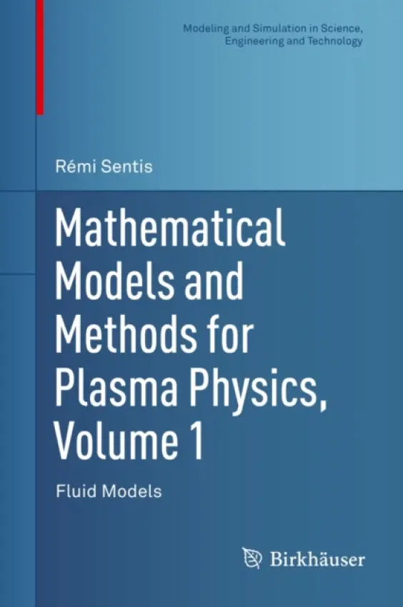 Mathematical Models and Methods for Plasma Physics, Volume 1 - Sentis, Remi