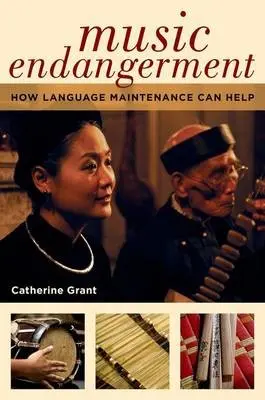 Music Endangerment - Grant, Catherine (Postdoctoral Research Fellow, Postdoctoral Research Fellow, School of Creative Arts, University of Newcastle, Australia)