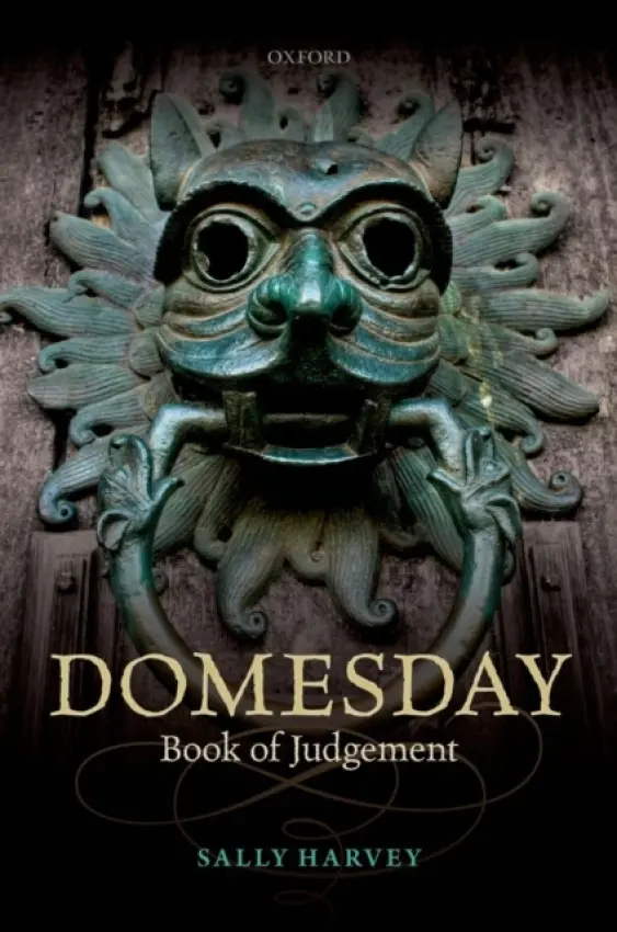 Domesday - Harvey, Sally (Honorary Fellow, Honorary Fellow, School of History and Cultures, Birmingham University)