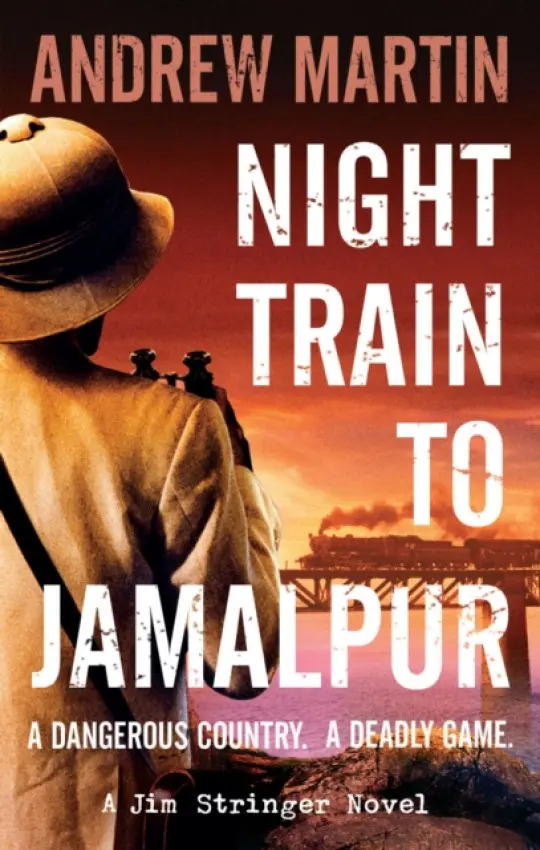 Night Train to Jamalpur - Martin, Andrew