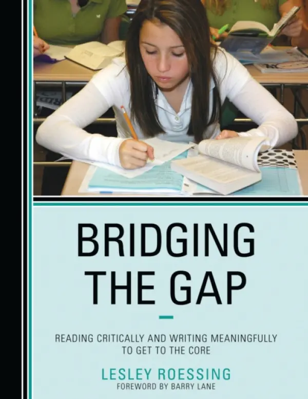 Bridging the Gap - Roessing, Lesley