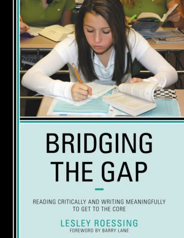 Bridging the Gap - Roessing, Lesley