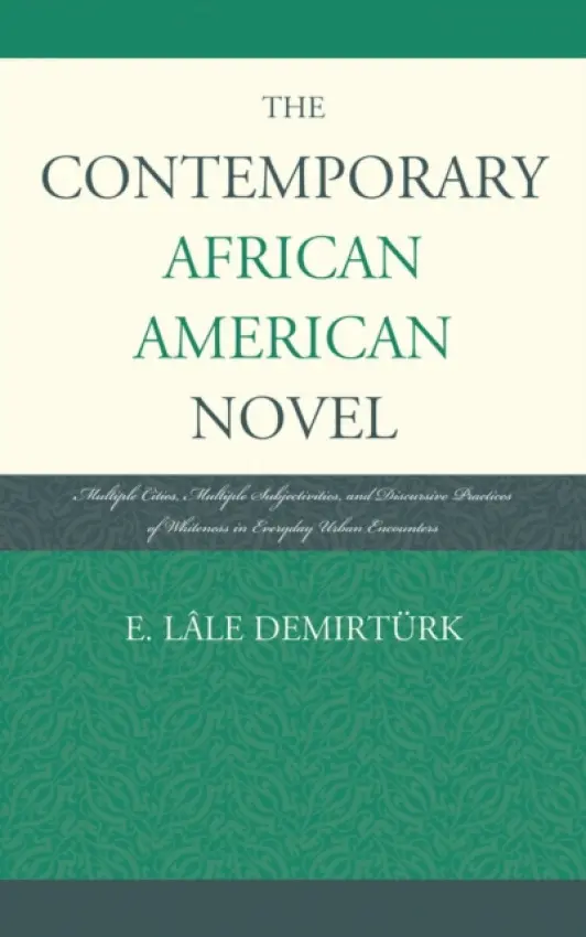 Contemporary African American Novel - Demirturk, E. Lale
