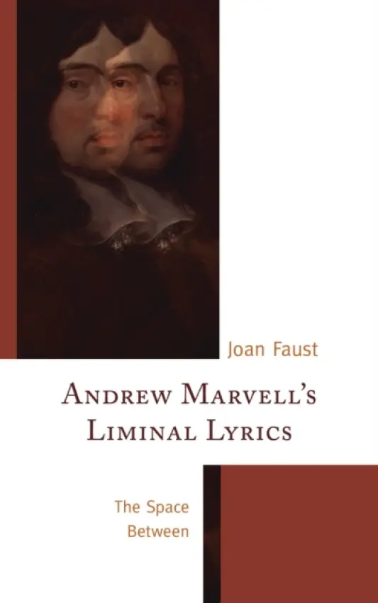 Andrew Marvell's Liminal Lyrics - Faust, Joan
