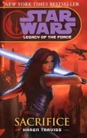 Star Wars: Legacy of the Force V - Sacrifice - Traviss, Karen