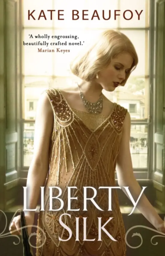 Liberty Silk - Beaufoy, Kate