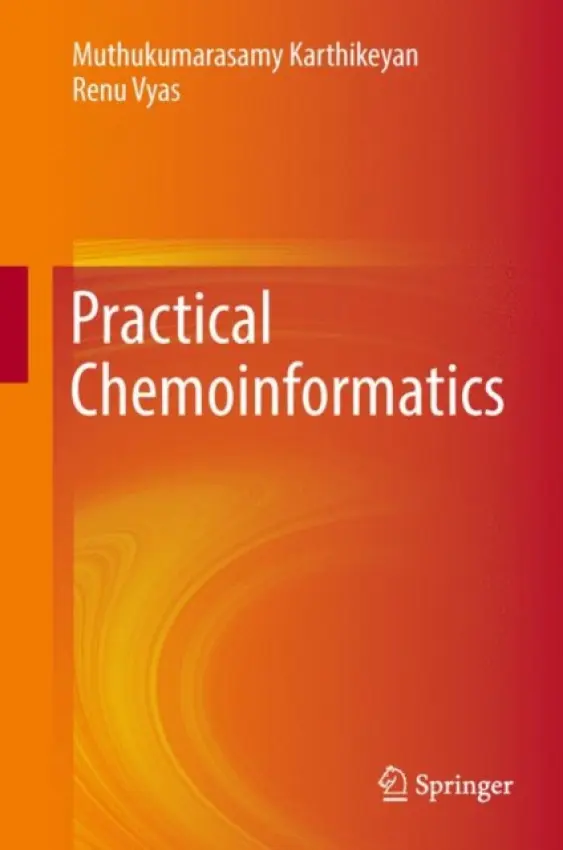 Practical Chemoinformatics - Karthikeyan, Muthukumarasamy a Vyas, Renu