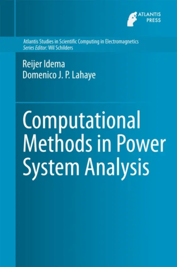 Computational Methods in Power System Analysis - Idema, Reijer a Lahaye, Domenico J.P.