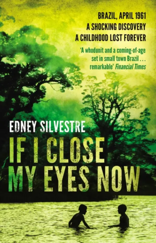 If I Close My Eyes Now - Silvestre, Edney