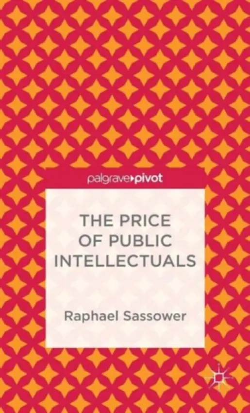Price of Public Intellectuals - Sassower, R.