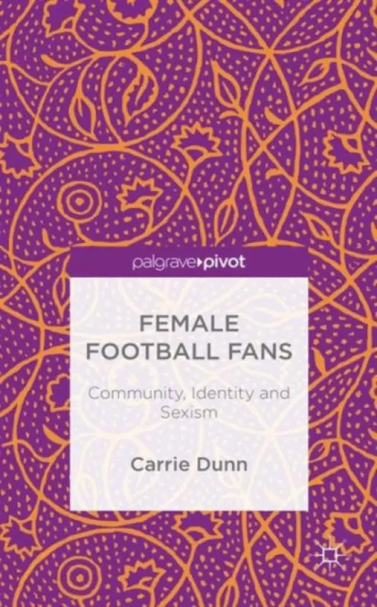 Female Football Fans - Dunn, C.