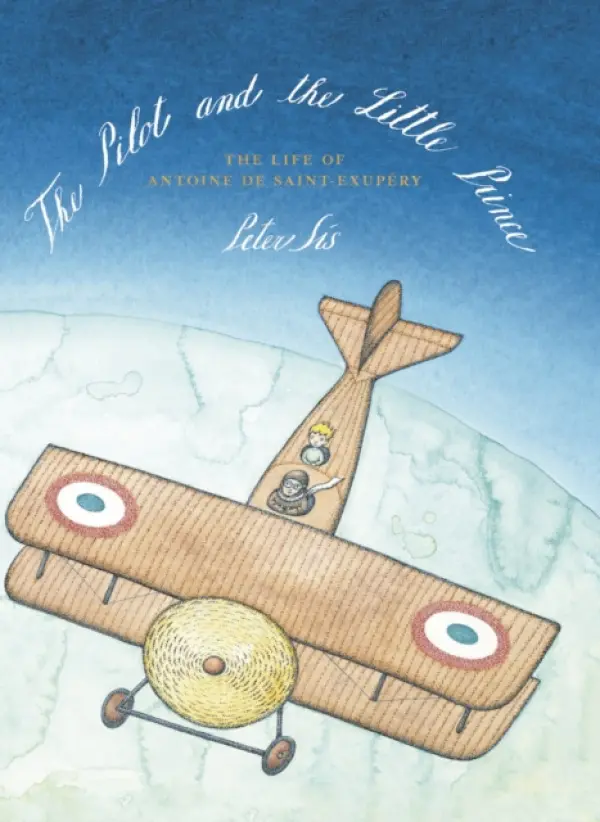 Pilot and the Little Prince - Sis, Peter