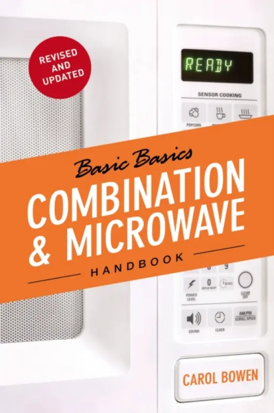 Basic Basics Combination & Microwave Handbook - Bowen Ball, Carol
