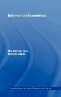 Information Economics - Birchler, Urs a Butler, Monika (Universitat St. Gallen, Switzerland)