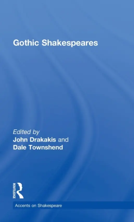 Gothic Shakespeares