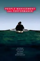 People Management and Performance - Purcell, John (University of Bath, UK) a Kinnie, Nicholas a Swart, Juani (University of Bath, UK) a Rayton, Bruce (University of Bath, UK) a Hutchinson, Susan (University of Bath, UK)