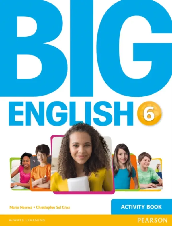 Big English 6 Activity Book - Herrera, Mario a Sol Cruz, Christopher a Cruz, Christopher