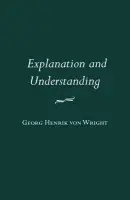 Explanation and Understanding - von Wright, Georg Henrik