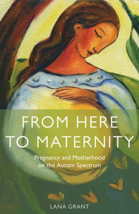 From Here to Maternity - Grant, Lana
