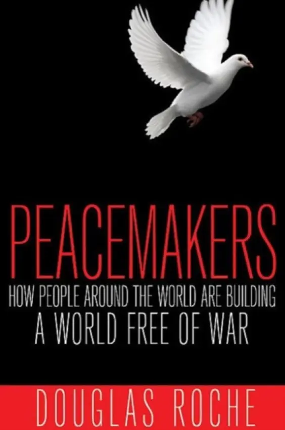 Peacemakers - Roche, Douglas