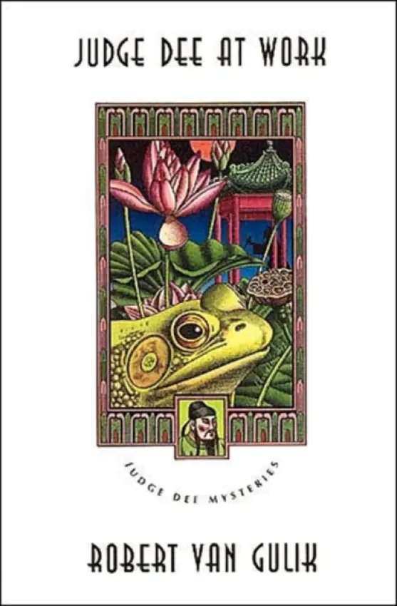 Judge Dee at Work - Eight Chinese Detective Stories - Van Gulik, Robert