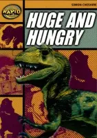 Rapid Reading: Huge and Hungry (Stage 4, Level 4A) - Simon Cheshire