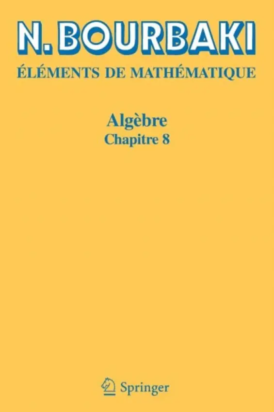 Algebre - Bourbaki, N.