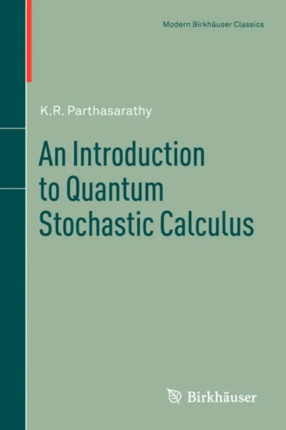 Introduction to Quantum Stochastic Calculus - Parthasarathy, K.R.