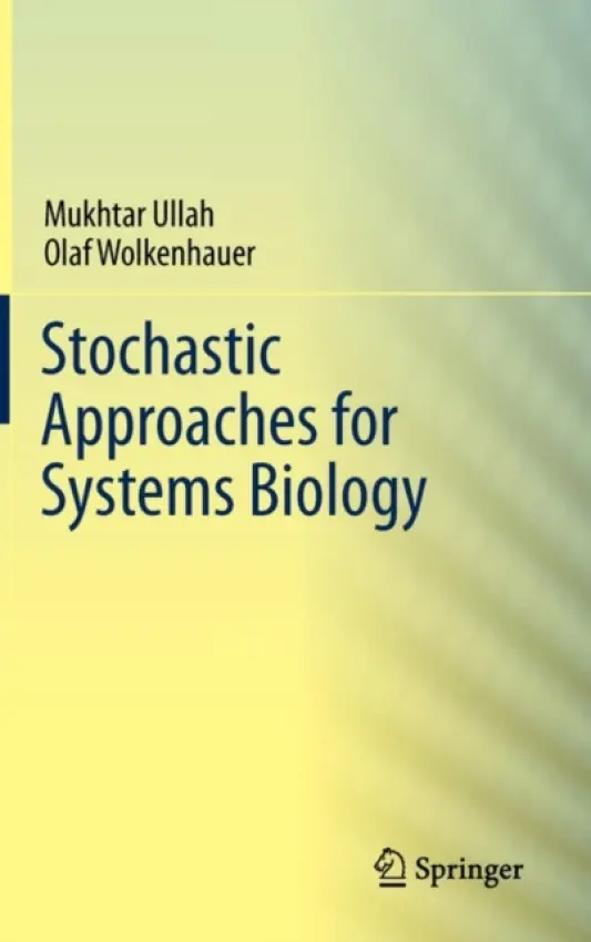 Stochastic Approaches for Systems Biology - Ullah, Mukhtar a Wolkenhauer, Olaf