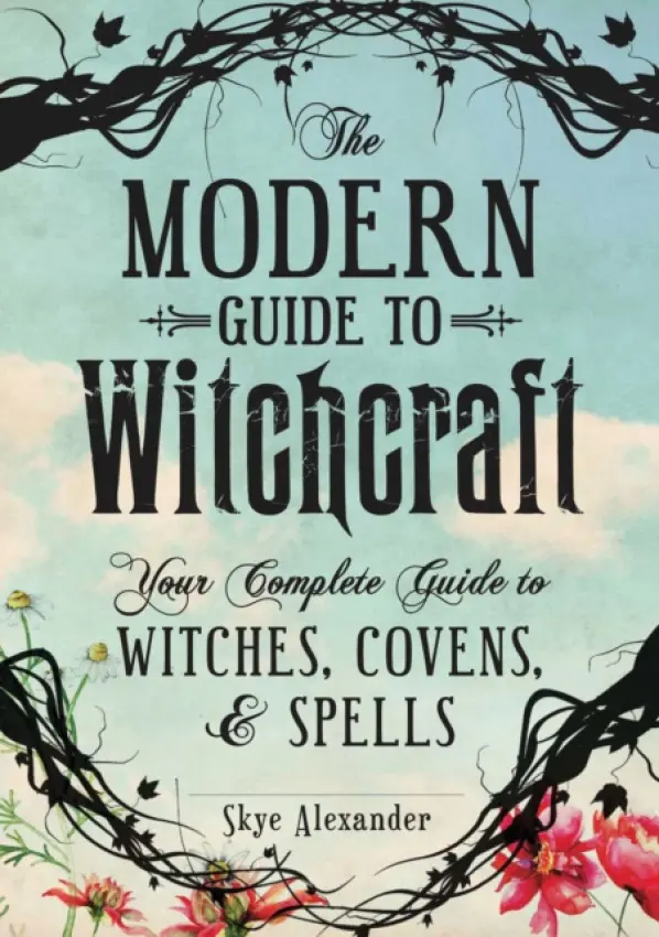 Modern Guide to Witchcraft - Alexander, Skye