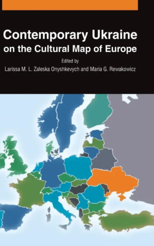 Contemporary Ukraine on the Cultural Map of Europe - Zaleska Onyshkevych, Larissa M. L. a Rewakowicz, Maria G.