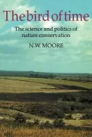 Bird of Time - Moore, N. W.