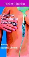 Pediatric Anesthesia Practice