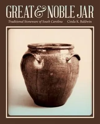 Great and Noble Jar - Baldwin, Cinda K.
