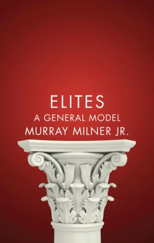 Elites - Milner, Murray, Jr. (University of Virginia)