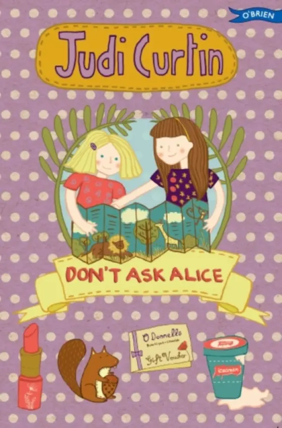 Don't Ask Alice - Curtin, Judi