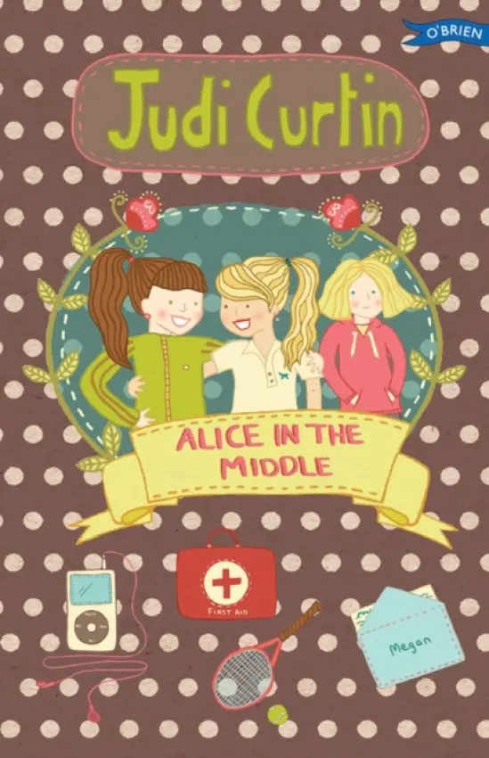 Alice in the Middle - Curtin, Judi