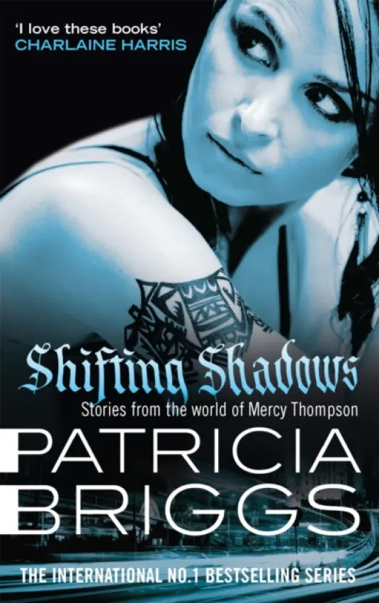 Shifting Shadows - Patricia Briggs